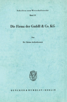 Die Firma Der Gmbh & Co. Kg 3428035399 Book Cover