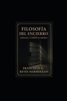 Filosofía del Encierro: Espacio Cuerpo y Castigo. B0G2GW65N7 Book Cover