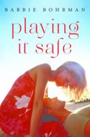 Playing It Safe 1477825460 Book Cover