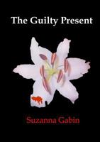 The Guilty Present 0244317224 Book Cover