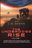 The Underdogs Rise: Volume 1 B0BYLPSHNQ Book Cover