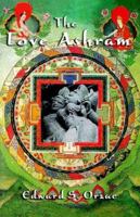 The Love Ashram and Other Short Stories 1413494056 Book Cover