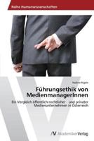 Fuhrungsethik Von Medienmanagerinnen 3639456556 Book Cover