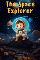 The Space Explorer B0CH2FNGF4 Book Cover