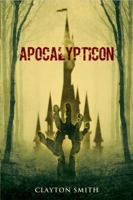 Apocalypticon 0989806839 Book Cover