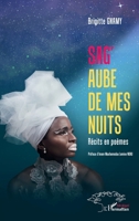 Sag'aube de mes nuits: Récits en poèmes (Harmattan Sénégal) (French Edition) 2140330560 Book Cover