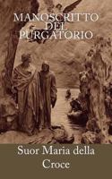 Manoscritto del Purgatorio 1490520570 Book Cover