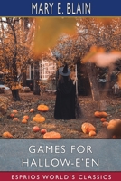 Games for Hallowe'en 1479398470 Book Cover