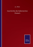Geschichte des Italienischen Drama's 3752502002 Book Cover