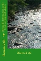 Blessed Be Introduction to the Craft and Spiritual Magick 151723770X Book Cover