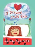 If Dreams Could Talk 1432796232 Book Cover