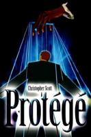 Protégé 0595339387 Book Cover