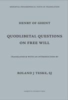 Quodlibetal Questions on Free Will (Basque (Paperback)) 0874622352 Book Cover