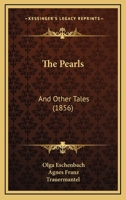 The Pearls: And Other Tales 1165917971 Book Cover