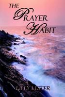 The Prayer Habit 1501019678 Book Cover