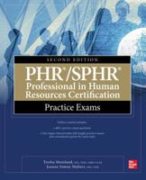 Phr/Sphr Professional in Human Resources Certification Practice Exams, Second Edition 1260453138 Book Cover