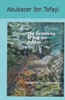 The awakening of Hay Ibn Yakdan: A tale from the 12th century B09DMR95NQ Book Cover