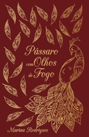 Pássaro com Olhos de Fogo (Portuguese Edition) 1676795480 Book Cover