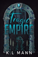 Tragic Empire (Moretti Empire) B0H3DHMBTD Book Cover