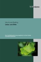 Liebe Und Ethik: Eine Verhaltnisbestimmung Ausgehend Von Max Scheler Und Robert Spaemann 389971542X Book Cover