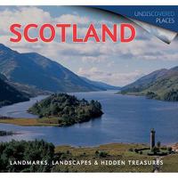 Scotland: Landmarks, Landscapes and Hidden Treasures 1842042483 Book Cover