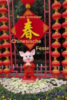 Chinesische Fest: Traditionelle und Moderne 1090345569 Book Cover