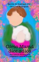 C�mo Mam� dice adi�s 0368751767 Book Cover
