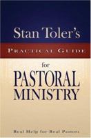 Stan Toler's Practical Guide for Pastoral Ministry 0898273536 Book Cover