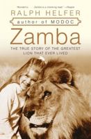 Zamba: The True Story of the Greatest Lion That Ever Lived 0060761334 Book Cover