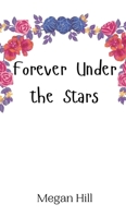 Forever Under the Stars 9916949646 Book Cover