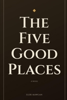 The Five Good Places 8168947711 Book Cover