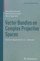 Vector Bundles on Complex Projective Spaces 3034801505 Book Cover