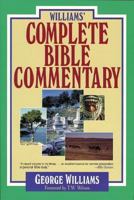 Williams' Complete Bible Commentary 0825439930 Book Cover
