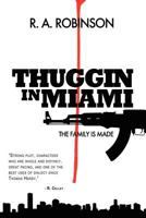 Thuggin In Miami 1478389788 Book Cover