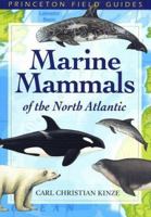 Marine Mammals of the North Atlantic (Princeton Field Guides) 0691113084 Book Cover
