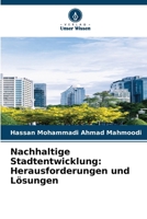 Nachhaltige Stadtentwicklung: Herausforderungen und Lösungen (German Edition) 6202290331 Book Cover