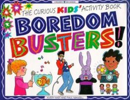 Boredom Busters!: The Curious Kids' Activity Book 1885593155 Book Cover