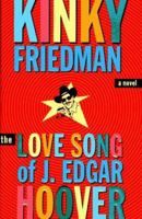 The Love Song of J. Edgar Hoover 0345415094 Book Cover