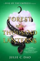 Forest of a Thousand Lanterns 152473831X Book Cover