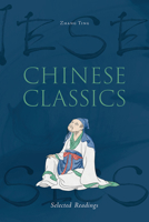 Chinese Classics: Selected Readings null Book Cover