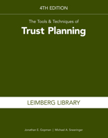 The Tools & Techniques of Trust Planning, 4th Edition 1588528804 Book Cover