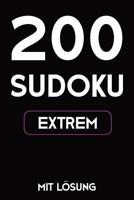 200 Sudoku extrem mit L�sung: Puzzle R�tsel Heft, 9x9, 2 R�tsel auf jeder Seite 1079402004 Book Cover