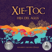 Xie-toc: Hija del agua (Spanish Edition) B0057X4JSE Book Cover