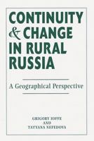 Continuity And Change In Rural Russia A Geographical Perspective 0813336341 Book Cover