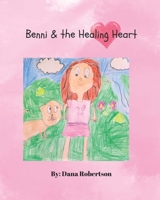 Benni & the Healing Heart B0CJ4FJJ65 Book Cover