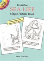 Invisible Sea Life Magic Picture Book 0486291375 Book Cover