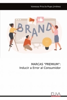 MARCAS "PREMIUM": Inducir a Error al Consumidor (Spanish Edition) 9999320953 Book Cover