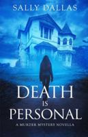 Death is Personal: A Murder Mystery Novella 1733292977 Book Cover