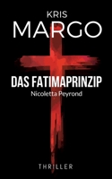 Das Fatimaprinzip: Nicoletta Peyrond 3739221003 Book Cover
