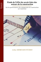 Etude de l’effet du savoir-faire des acteurs de la construction (French Edition) B0CPTBGL6C Book Cover